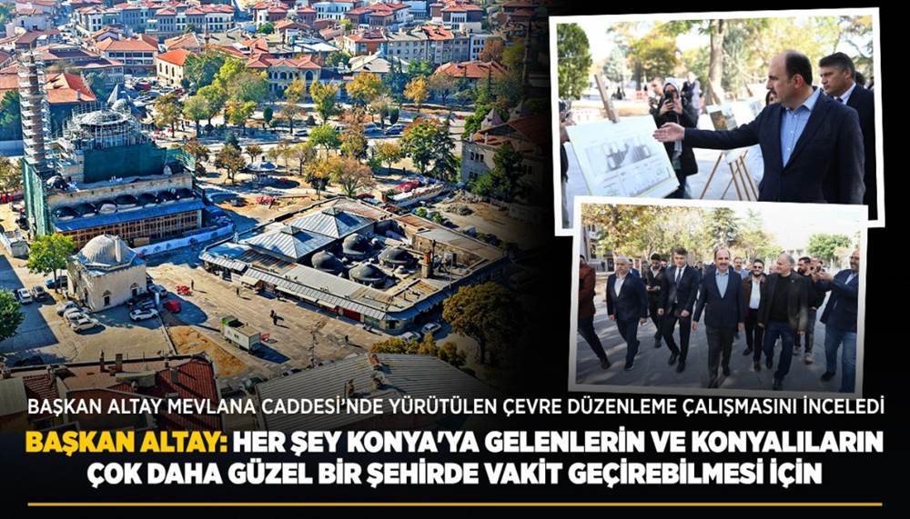 Mevlana Caddesi’nde çevre düzenlemesinde sona gelindi