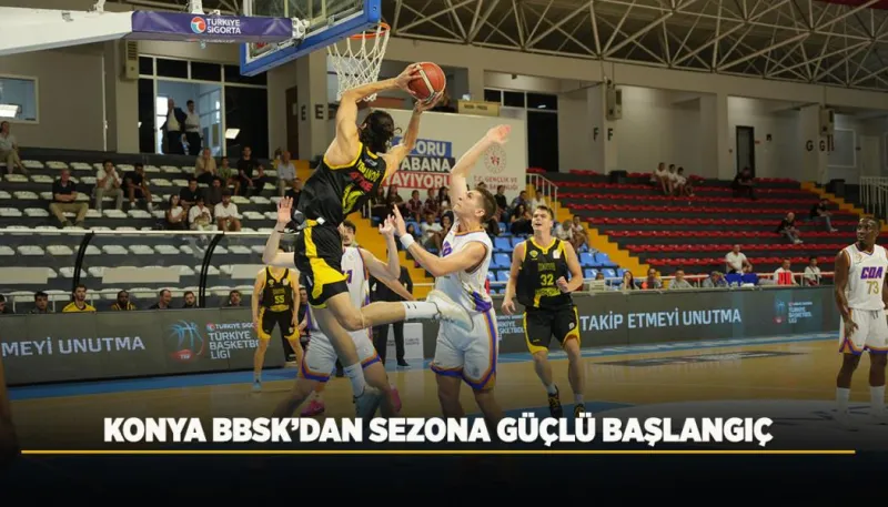 Konya Büyükşehir Belediyespor Sezona Galibiyetle Başladı