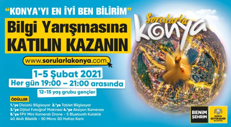 BÜYÜKŞEHİR’DEN “SORULARLA KONYA” BİLGİ YARIŞMASI