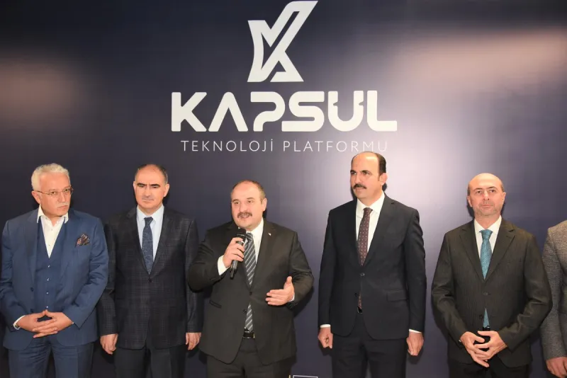 Sanayi ve Teknoloji Bakanı Mustafa VARANK:“KAPSÜL TEKNOLOJİ PLATFORMU TÜRKİYE’YE ÖRNEK OLACAK”
