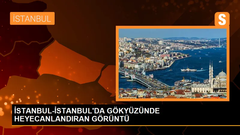 İstanbul'da Gökyüzünde Parlak Cisim Görüldü