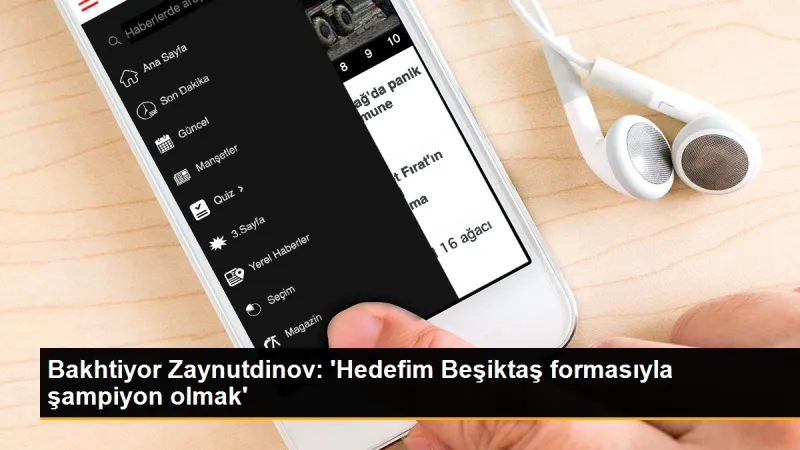 Bakhtiyor Zaynutdinov: 'Hedefim Beşiktaş formasıyla şampiyon olmak'