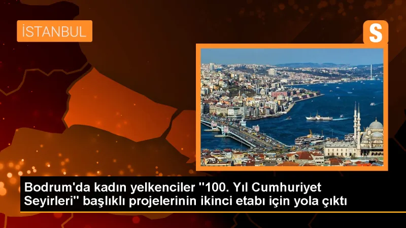 Bodrum'dan Kıbrıs'a Yelken Açan Kadın Yelkenciler