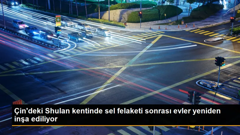 Çin'de Şiddetli Yağışlar Sonucu Shulan Kentinde Büyük Hasar Oluştu