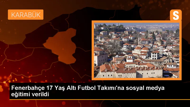 Fenerbahçe Genç Futbolcularına Sosyal Medya Eğitimi Verdi