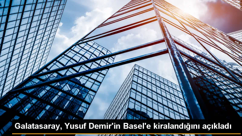 Galatasaray, Yusuf Demir'i Basel Kulübüne kiraladı