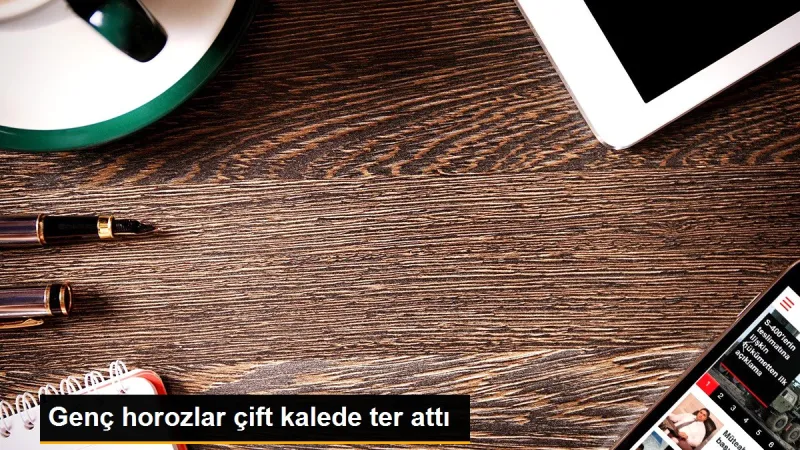 Genç horozlar çift kalede ter attı