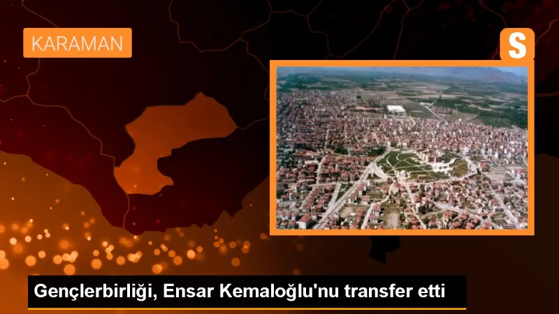 Gençlerbirliği, Ensar Kemaloğlu'nu transfer etti