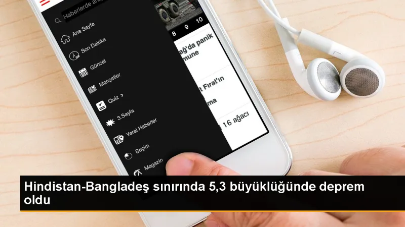 Hindistan-Bangladeş sınırında 5,3 büyüklüğünde deprem meydana geldi