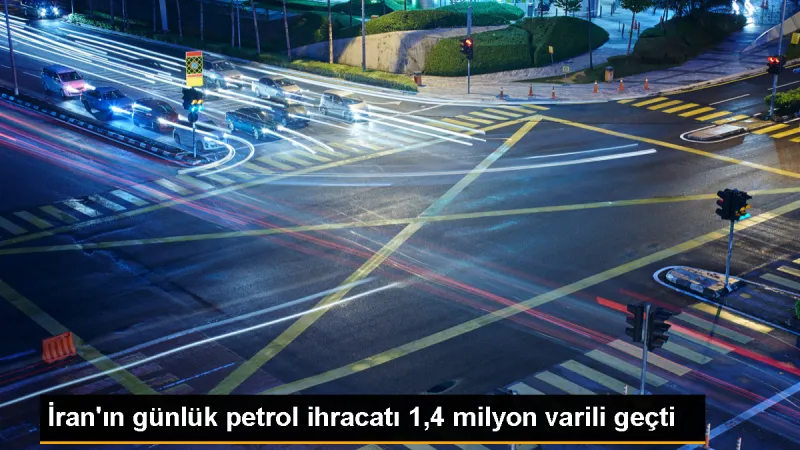 İran'ın günlük petrol ihracatı 1,4 milyon varili geçti