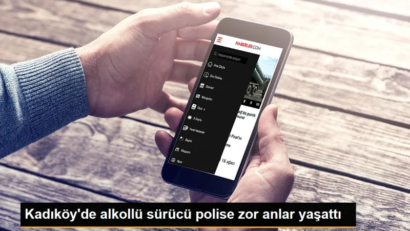 Kadıköy'de alkollü sürücü polise zor anlar yaşattı