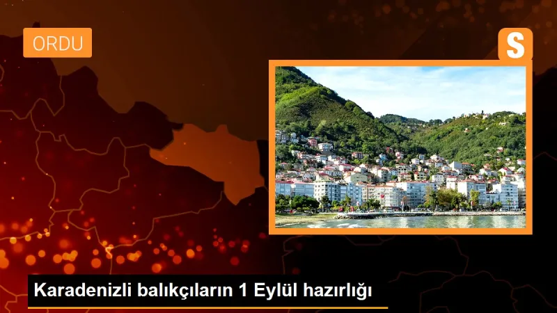 Karadenizli balıkçıların 1 Eylül hazırlığı