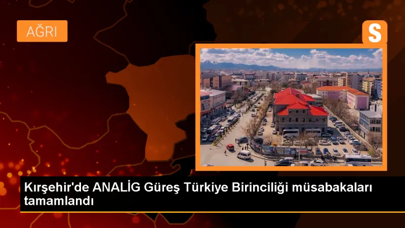 Kırşehir'de ANALİG Güreş Türkiye Birinciliği Tamamlandı