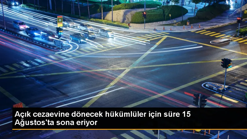 Kovid-19 izni sona eren hükümlüler için başvuru süresi sona eriyor