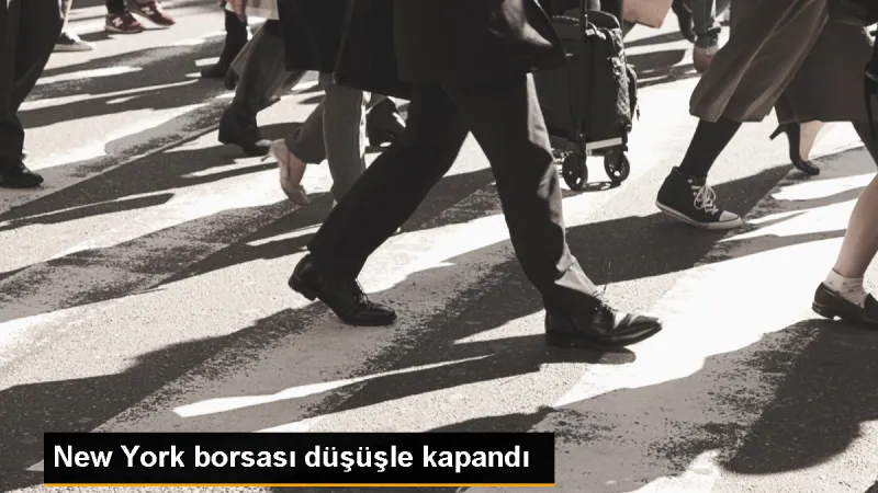 New York Borsası Düşüşle Tamamlandı