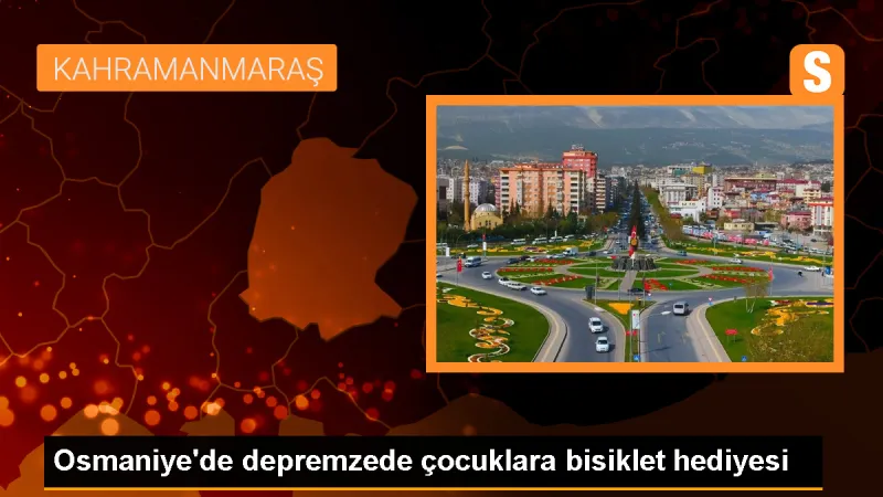 Osmaniye'deki depremzedelere bisiklet hediye edildi