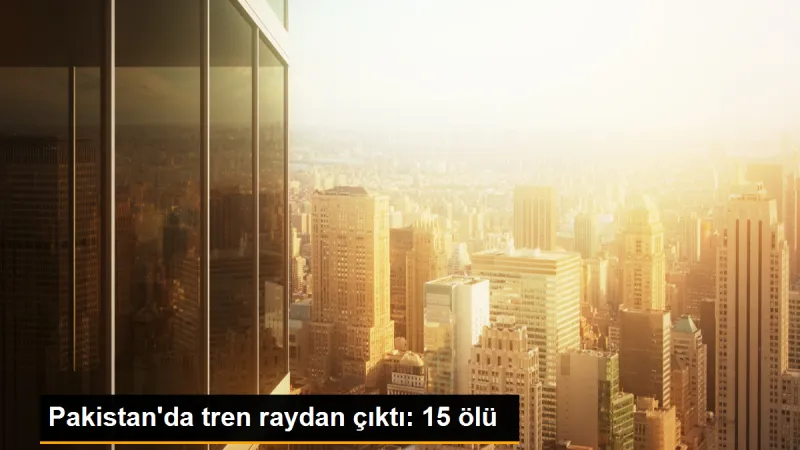 Pakistan'da Tren Kazası: 15 Ölü