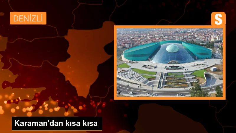 Karaman'dan kısa kısa - Son Dakika