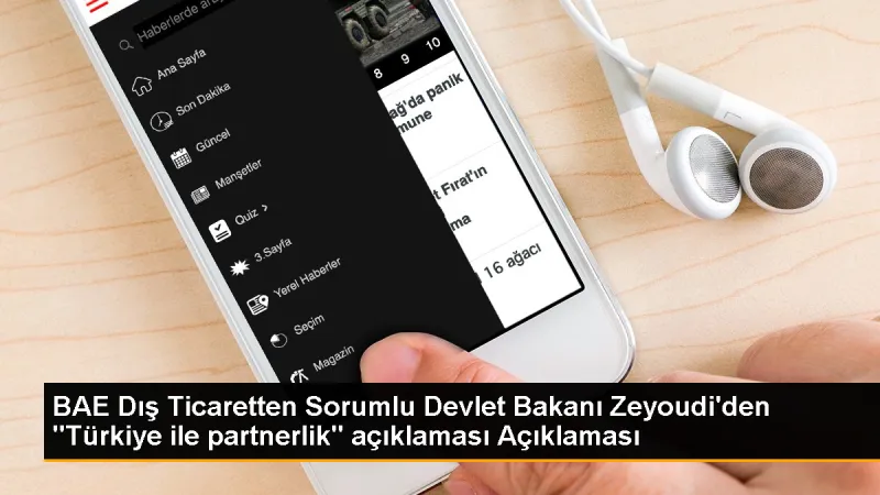 BAE, Türkiye'yi Ekonomik ve Ticari Olarak Önemli Bir Partner Olarak Görüyor