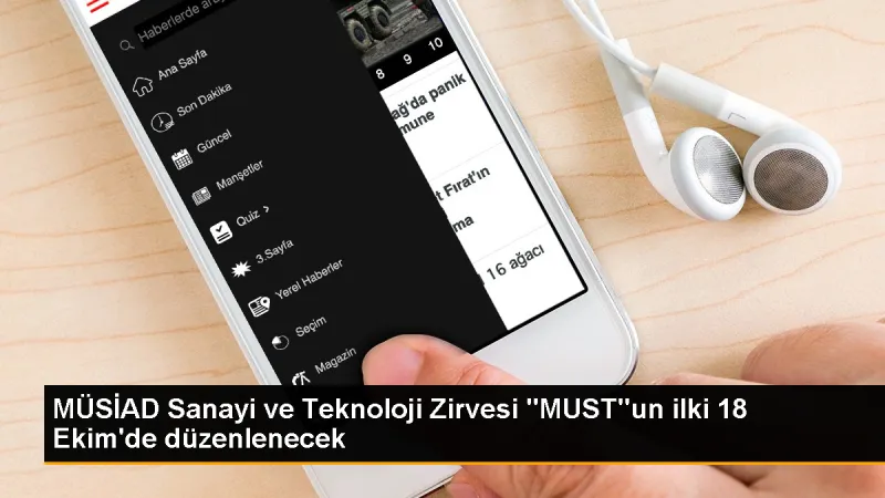 MÜSİAD Sanayi ve Teknoloji Zirvesi MUST 18 Ekim'de düzenlenecek