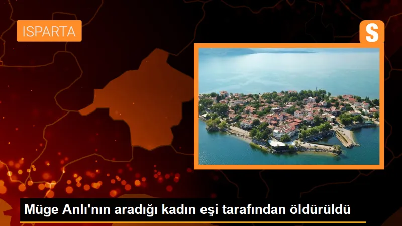 Müge Anlı'nın aradığı kadın, eşi tarafından öldürüldü