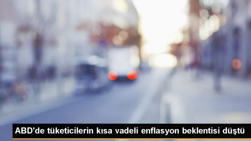 ABD Tüketicilerinin Kısa Vadeli Enflasyon Beklentisi Geriledi
