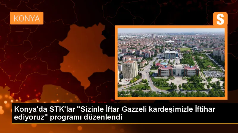 Konya'da Gazze için iftar programı düzenlendi