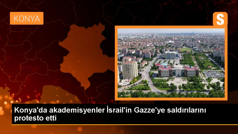 Konya'daki Üniversitelerden İsrail Protestosu - Son Dakika