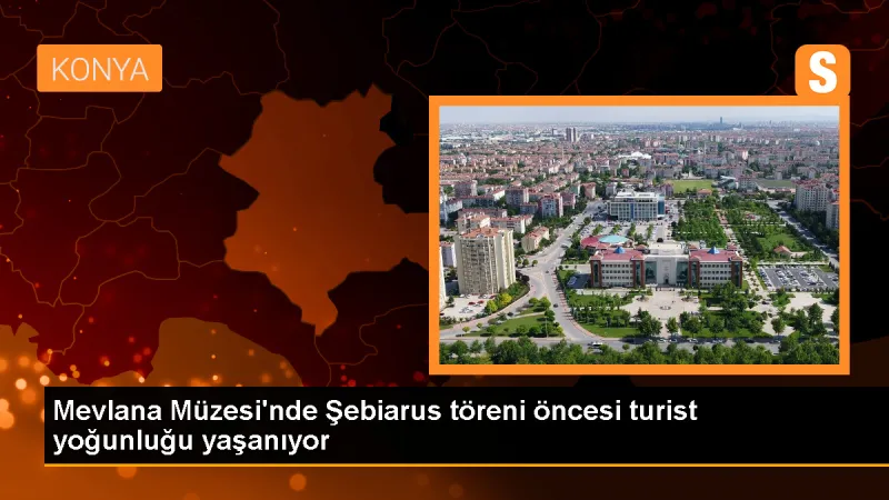 Hz. Mevlana'nın 750. Vuslat Yıldönümü Törenleri Konya'yı Doldurdu