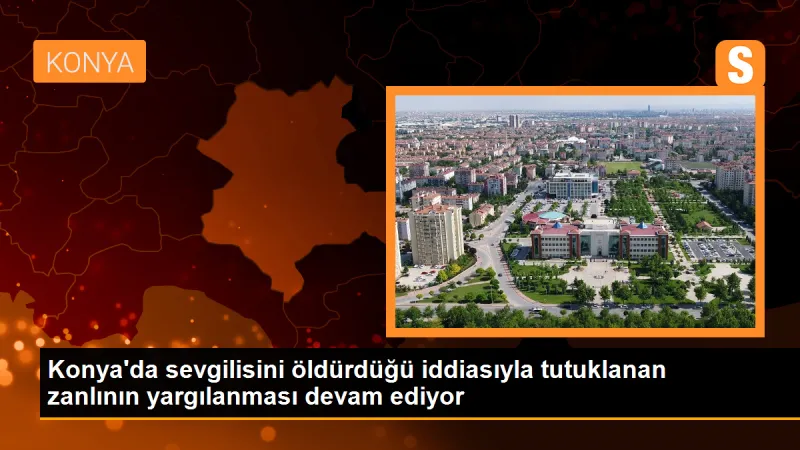Konya'da Cinayet Davası: İddia, Olayın İntihar Olduğu