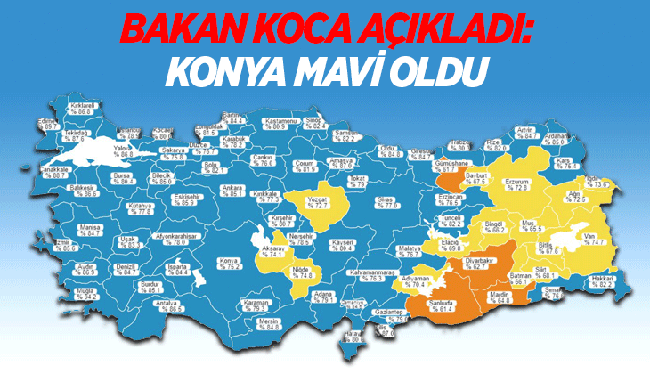 BAKAN KOCA AÇIKLADI! KONYA MAVİ OLDU