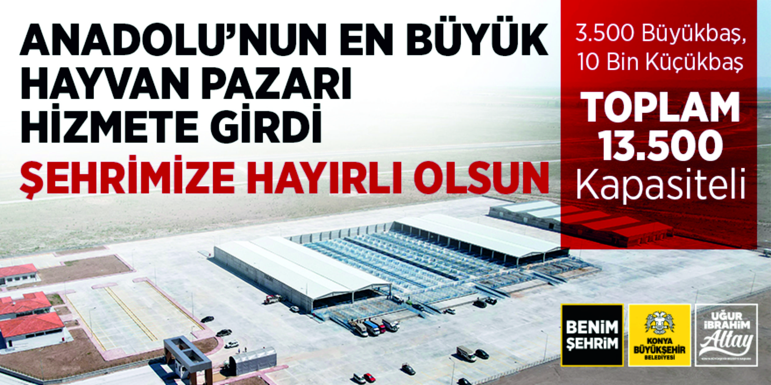 ANADOLUNUN EN BÜYÜK HAYVAN PAZARI HİZMETE GİRİYOR