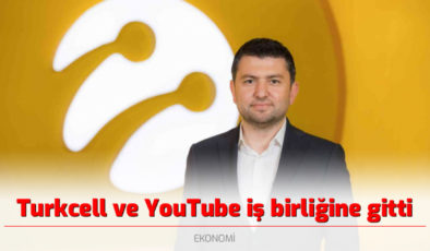 Turkcell ve YouTube iş birliğine gitti