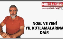 NOEL VE YENİ YIL KUTLAMALARINA DAİR