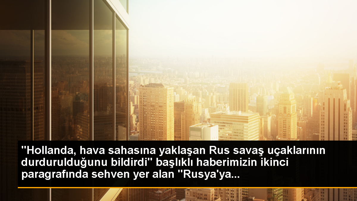 Hollanda, Rus savaş uçaklarını Danimarka hava sahasında durdurdu
