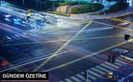 GÜNDEM ÖZETİNE – Son Dakika