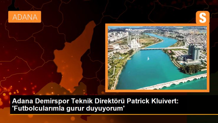 Adana Demirspor Teknik Direktörü Patrick Kluivert: 'Yeni lige çıkan bir takım için gerçekten çok iyi oynadılar, zorladılar sonuna kadar' 1 Adana Demirspor Teknik Direktörü Patrick Kluivert: ‘Yeni lige çıkan bir takım için gerçekten çok iyi oynadılar, zorladılar sonuna kadar’