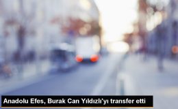 Anadolu Efes, Burak Can Yıldızlı’yı kadrosuna kattı