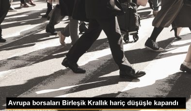 Avrupa Borsaları Düşüşle Tamamlandı – Son Dakika