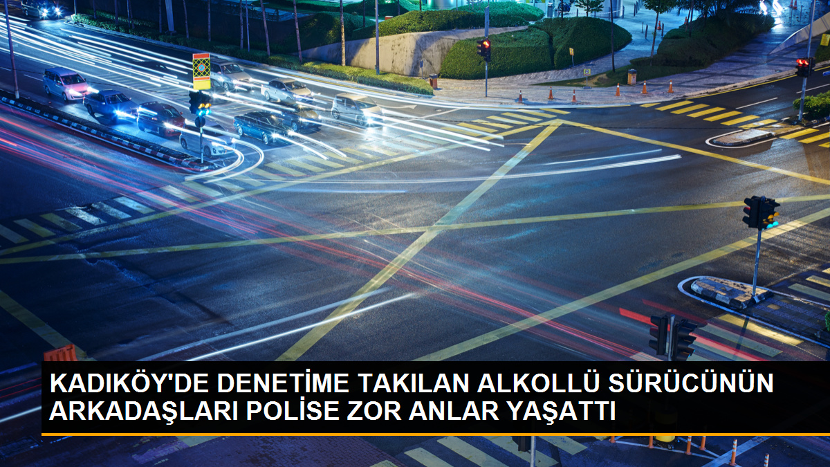 Bağdat Caddesi'nde Alkollü Sürücü Polis Denetimine Direndi