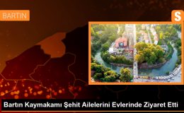 Bartın Kaymakamı Şehit Ailelerini Ziyaret Etti