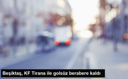 Beşiktaş, KF Tirana ile golsüz berabere kaldı