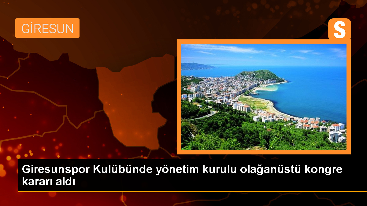 Bitexen Giresunspor Başkanı Nahid Ramazan Yamak, olağanüstü kongre kararı aldıklarını açıkladı