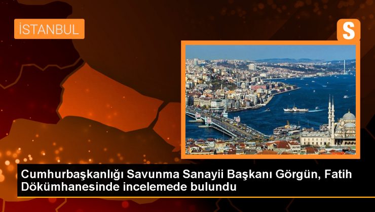 Cumhurbaşkanlığı Savunma Sanayii Başkanı Haluk Görgün, Kırklareli’de İstanbul’un fethinde kullanılan top ve güllelerin döküldüğü dökümhaneyi inceledi