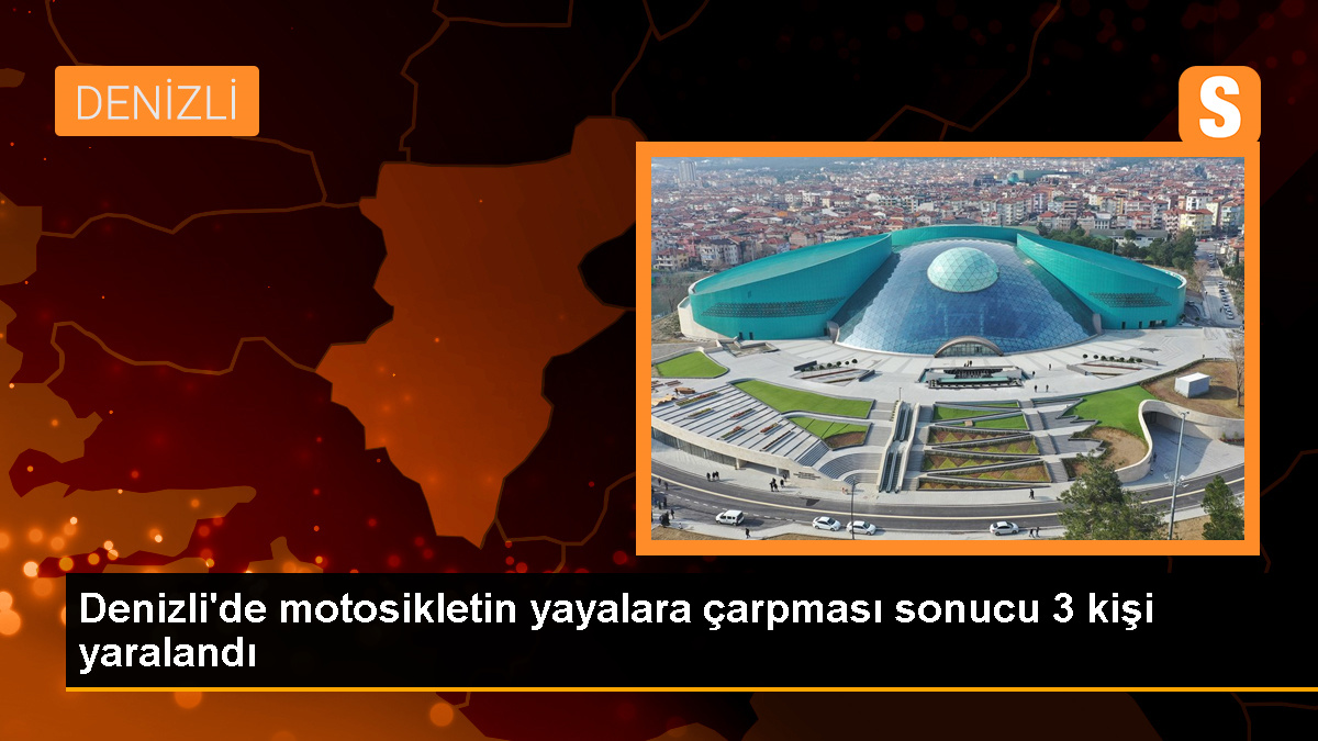 Denizli'de Motosiklet Kazası: 1 Hamile, 3 Kişi Yaralandı