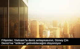 Filipinler Devlet Başkanı, Vietnam ile yapılacak deniz anlaşmasının Güney Çin Denizi’ne istikrar getirebileceğini söyledi