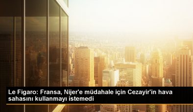 Fransa, Nijer’e askeri müdahale için Cezayir’den hava sahasını açma talebini yalanladı
