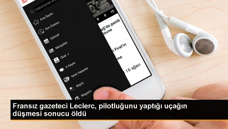 Fransız Gazeteci Gerald Leclerc Uçağın Düşmesi Sonucu Hayatını Kaybetti