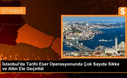 İstanbul’da Tarihi Eser Operasyonunda Çok Sayıda Sikke ve Altın Ele Geçirildi