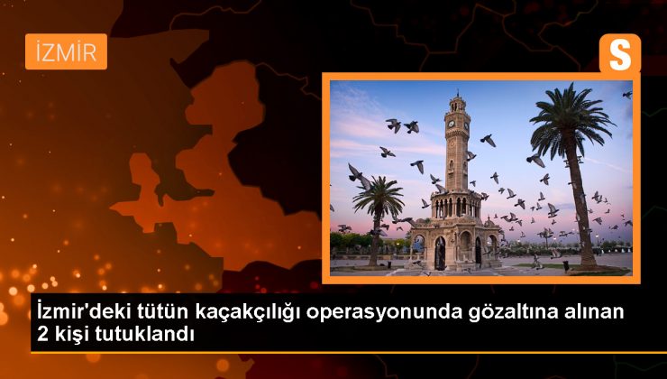 İzmir’de Kaçak Sigara Operasyonu: Boş Makaron ve Tütün Ele Geçirildi